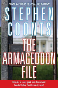 Title: The Armageddon File (Tommy Carmellini Series #8), Author: Stephen Coonts