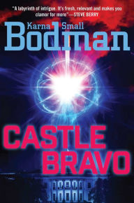 Title: Castle Bravo, Author: Karna Small Bodman