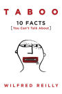 Taboo: 10 Facts You Can't Talk About