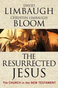English books download pdf for free The Resurrected Jesus: The Church in the New Testament FB2 RTF 9781621579892 by David Limbaugh, Christen Limbaugh Bloom, David Limbaugh, Christen Limbaugh Bloom