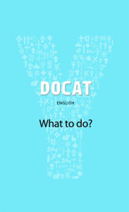 Download free google books online DOCAT: Catholic Social Teaching for Youth 9781621640493 RTF PDB English version