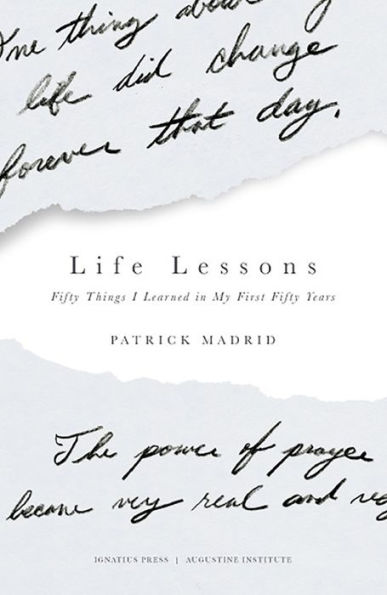 Life Lessons: Fifty Things I Learned my First Years