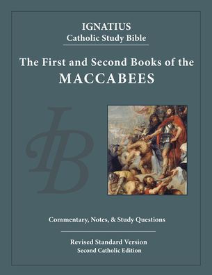 The First and Second Books of the Maccabees