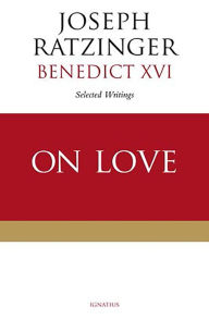 Title: On Love, Author: Joseph Ratzinger