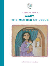 Free kindle books direct download Mary, the Mother of Jesus (English Edition)  by Tomie dePaola 9781621644323