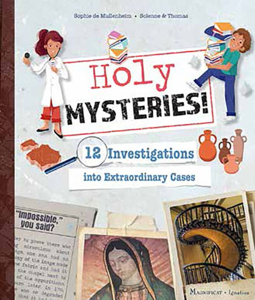 Holy Mysteries!: 12 Investigations into Extraordinary Cases