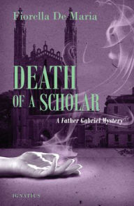 Free ebooks download search Death of a Scholar: A Father Gabriel Mystery by Fiorella De Maria 9781621645177 
