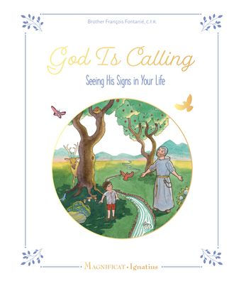 God Is Calling: Seeing His Signs in Your Life
