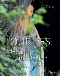 Free textbooks downloads save Lourdes: Healing and Rebirth 9781621645764 English version