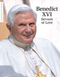 Ebooks ipod touch download Benedict XVI: Servant of Love in English by Bénédicte Delelis, Bénédicte Delelis PDB 9781621645948