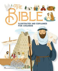 Download ebooks english The Bible Illustrated and Explained for Children