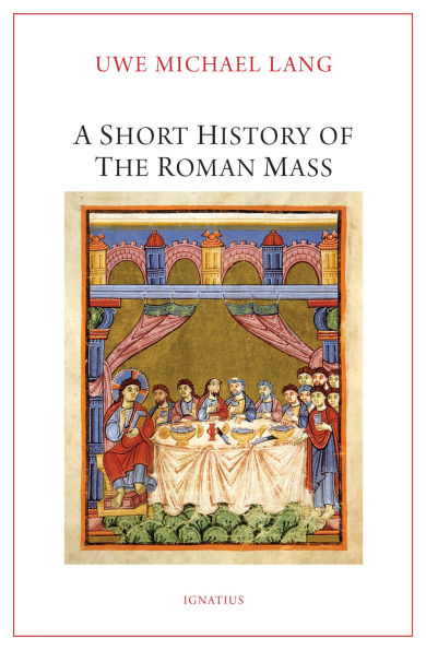 A Short History of the Roman Mass