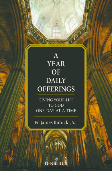 a Year of Daily Offerings: Giving Your Life to God One Day at Time