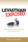 Leviathan Exposed: Exposing the Hidden Schemes of a Demonic King