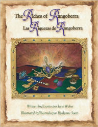 Title: The Riches of Rangoberra / Las riquezas de Rangoberra, Author: Jane Weber