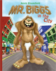 Title: Mr. Biggs in the City, Author: Kevin Bloomfield