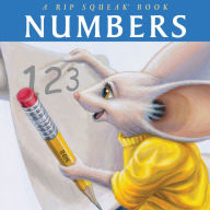 Title: Numbers: A Rip Squeak Book, Author: Susan Yost-Filgate