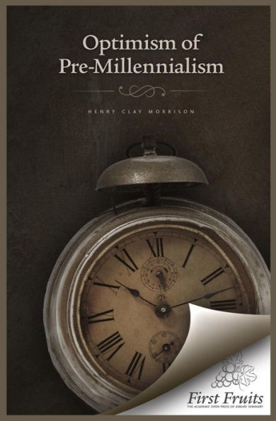 The Optimism of Pre-Millennialism