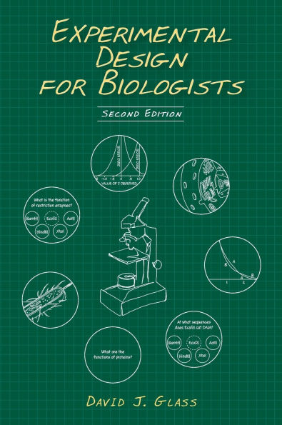 Experimental Design for Biologists, Second Edition