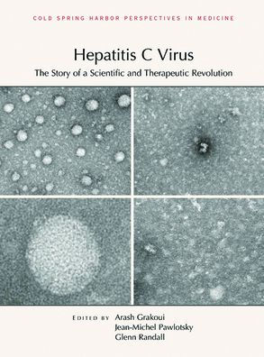 Hepatitis C Virus: The Story of a Scientific and Therapeutic Revolution