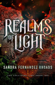 Title: Realms of Light, Author: Sandra Fernandez Rhoads