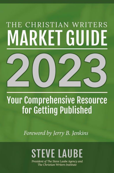 Christian Writers Market Guide