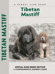 Title: Tibetan Mastiff, Author: Juliette Cunliffe