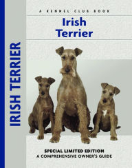Title: Irish Terrier: A Comprehensive Owner's Guide, Author: Bardi McLennan