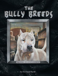 Title: The Bully Breeds, Author: David Harris