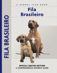 Title: Fila Brasileiro: A Comprehensive Owner's Guide, Author: Yvette Uroshevich