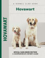 Hovawart: Special Rare-Breed Edition : A Comprehensive Owner's Guide
