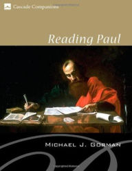 Title: Reading Paul, Author: Michael J. Gorman