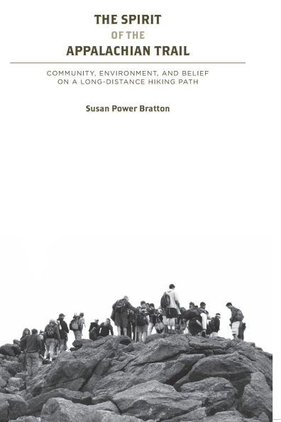 the Spirit of Appalachian Trail: Community, Environment, and Belief