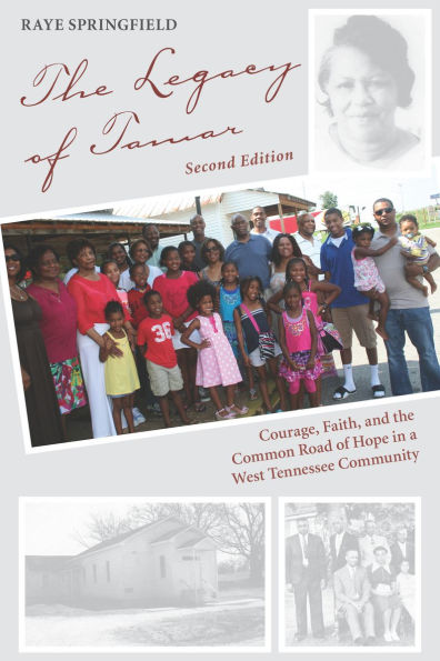 The Legacy of Tamar: Courage, Faith, and the Common Road of Hope in a West Tennessee Community