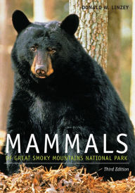 Title: Mammals of Great Smoky Mountains National Park, Author: Donald W. Linzey