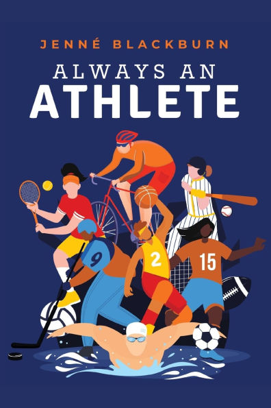 Always an Athlete