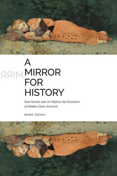 A Mirror for History: How Novels and Art Reflect the Evolution of Middle-Class America
