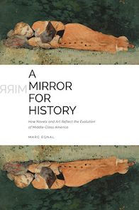 A Mirror for History: How Novels and Art Reflect the Evolution of Middle-Class America