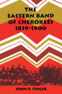 The Eastern Band of Cherokees: 1819-1900