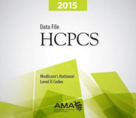 Title: HCPCS 2015 Data Files 2-10 Users / Edition 1, Author: AMA