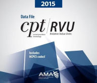 Title: CPT/ RVU 2015 Data Files on CD-ROM (2-10 Users) / Edition 1, Author: AMA