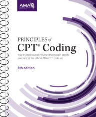 Title: Principles of CPT Coding / Edition 8, Author: AMA