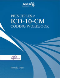 Title: Principles of ICD-10 Coding Workbook, Author: American Medical Association