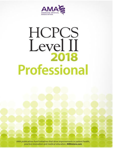 HCPCS 2018 Level II, Prof Ed / Edition 1