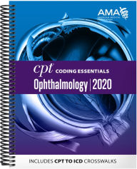 CPT Coding Essentials for Ophthalmology 2020 / Edition 1