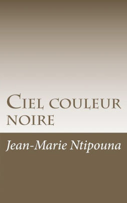 Ciel Couleur Noirepaperback - 