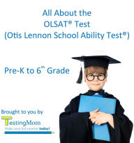 Title: All About the OLSAT® Test: Crash Course for the Otis-Lennon School Ability Test® Pre-K to 8th Grade, Author: Karen Quinn