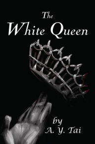 Title: The White Queen, Author: Tai