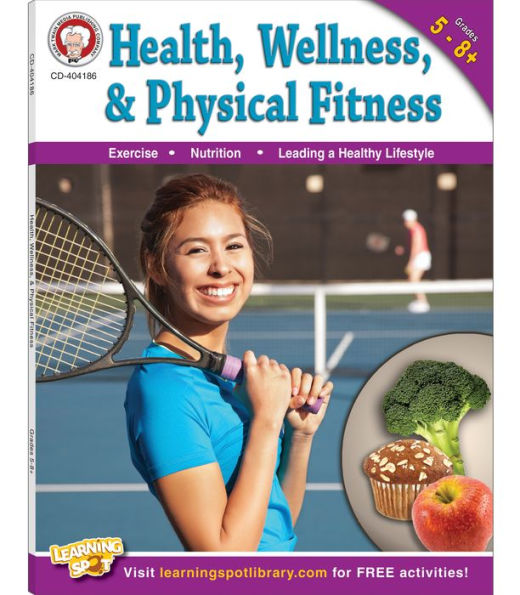 Health, Wellness, and Physical Fitness, Grades 5 - 12