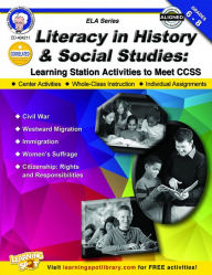 Title: Literacy in History and Social Studies, Grades 6 - 8: Learning Station Activities to Meet CCSS, Author: Schyrlet Cameron